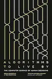 Algorithms to Live By Book Cover