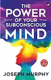 The Power of Your Subconscious Mind Book Cover